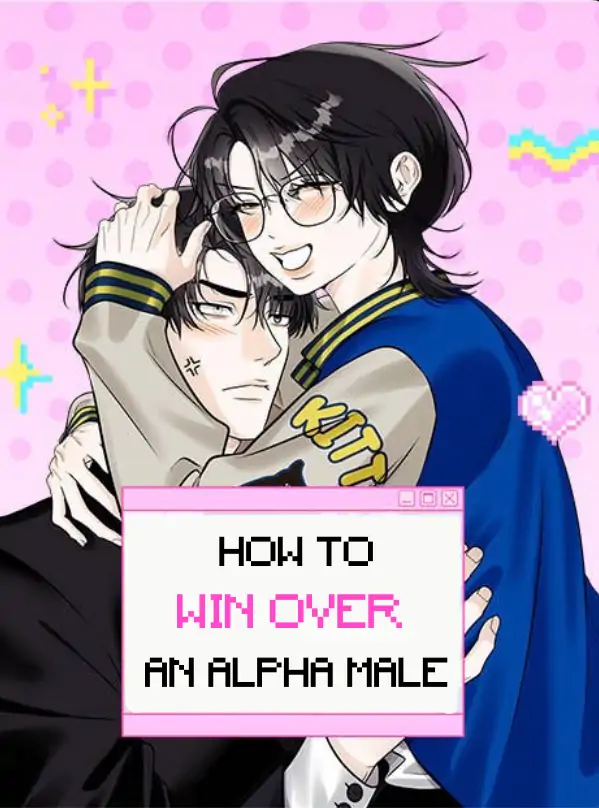 How to win over an alpha male